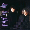 Pay It Up (Explicit)
