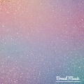 Bread Music - 천 개의 별이 내려다보는 아래