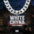 SHARKZ、Keks - White Chyna