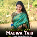 Deepak Markam、Sushmita Rani、Md Rock、Raj Dhurve、Jyoti - Joraye Joraye Nachab Madwa Tari