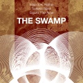 Maja S. K. Ratkje、Torstein Slåen、Sigurd Ytre-Arne - The Swamp