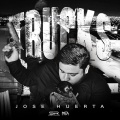 Jose Huerta - Trucks