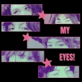 Ciúnas - My Eyes!