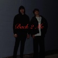 Back 2 Me (Explicit)