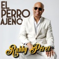Rubby Perez - El Perro Ajeno