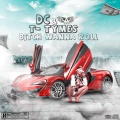 DC、T- Tymes - ***** Wanna Roll