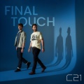 C21 - Final Touch