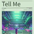 小阿奇 - Tell Me
