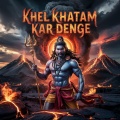 Jeet - Khel khatam kar denge bholenath