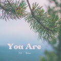 You Are