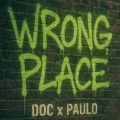paulo、808diffraction - Wrong Place