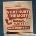 Rascal Flatts、Backstreet Boys - What Hurts The Most