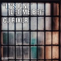 CJ_Rixer - It's Fine