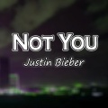 Not You