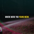 Where Were You (Explicit)
