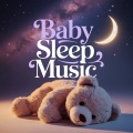 Baby Sleep Music: Teddy's Woodland Slumbers