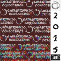 Catastrophic Conscience - 2015