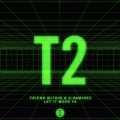 Friend Within、D. Ramirez - Let It Move Ya