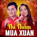 Hoàng Việt Trang、Trịnh Ngọc Huyền - Tân Cổ Mùa Xuân Xôn Xao