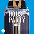 Toolroom House Party Vol. 2 (Explicit)