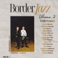 Border Jazz, Vol. 2