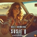 dale hawkins - Susie Q