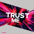Trust Me