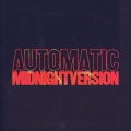 Automatic (Midnight Version)