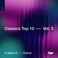 A State of Trance - Classics Top 10, Vol. 3