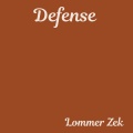Lommer Zek - Defense