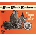 Boss Black Rockers, Vol. 5 - Just Rockin' & Rollin'