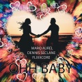 Marq Aurel、Dennis Seclane、Flixxcore - Ohh Baby