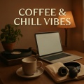 Coffee & Chill Vibes