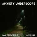 Anxiety Underscore