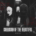 Corrosion Of The Beautiful