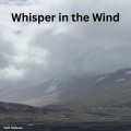 Whipser in the wind