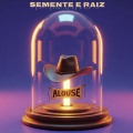 Semente e Raiz