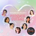 Senandung Pelangi、Joanne、Atiya Purnomo、Felisha Stefia Cung、Bianca Dominique、Anka Jovanca、Shaelynn Chang - Percaya Dirimu