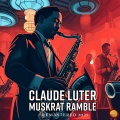 Claude Luter - Muskrat Ramble