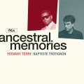 Baptiste Trotignon、Yosvany Terry - The French Quarter