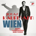 Jonas Kaufmann、Wiener Philharmoniker、Rudolf Sieczynski、Adam Fischer - Wien, Du Stadt meiner Träume