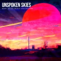 Unspoken Skies