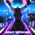 Lunak - Stay With Me