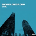Bodyles、David Florio - Vita
