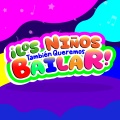 ¡Los Niños También Queremos Bailar!