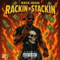 Rackin N Stackin (Explicit)