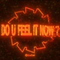 SO-TA - Do U Feel It Now?
