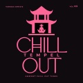 Chill Out Tempel (Ambient Chill Out Tunes) , Vol. 3 [Explicit]