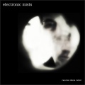Electronic Mists