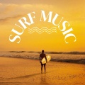 Surf Music (Explicit)